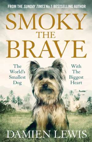 Smoky the Brave de Damien Lewis