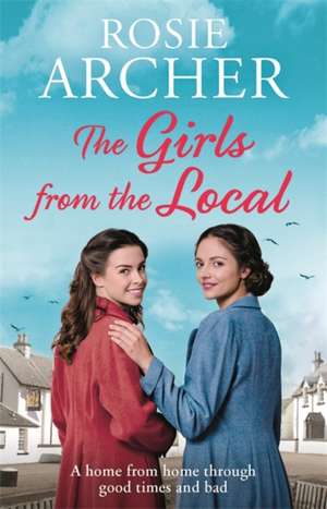 The Girls from the Local de Rosie Archer