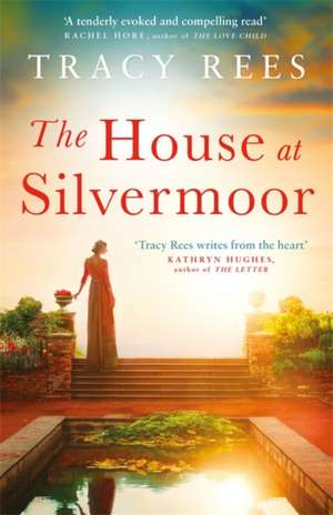 House at Silvermoor, The de Tracy Rees