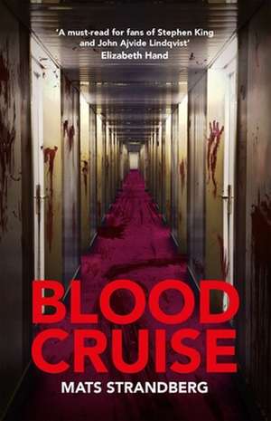 Blood Cruise de Mats Strandberg