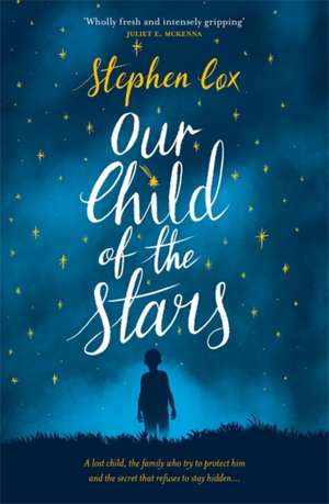 Our Child of the Stars de Stephen Cox