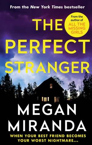 The Perfect Stranger de Megan Miranda