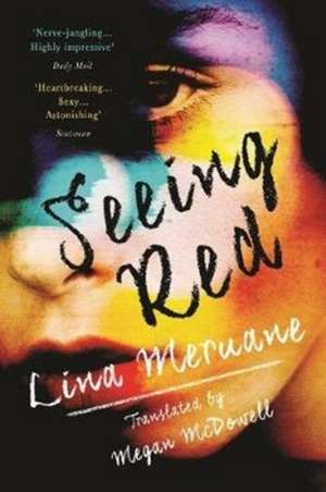 Seeing Red de Lina Meruane