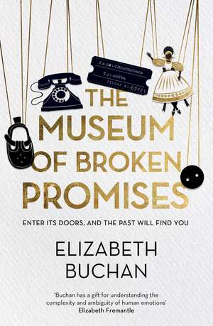 Buchan, E: The Museum of Broken Promises