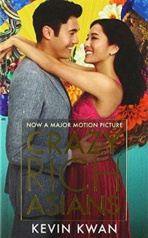 Crazy Rich Asians de Kevin Kwan