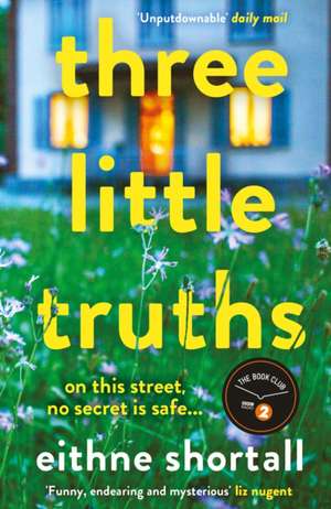Shortall, E: Three Little Truths de Eithne Shortall