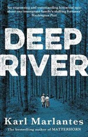 Deep River de Karl Marlantes