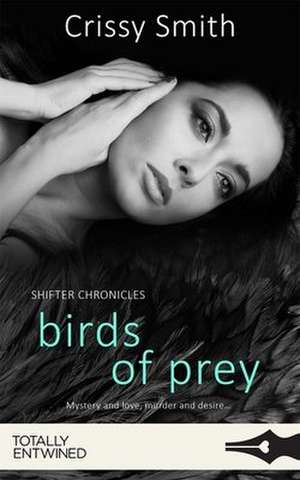 Birds of Prey de Crissy Smith