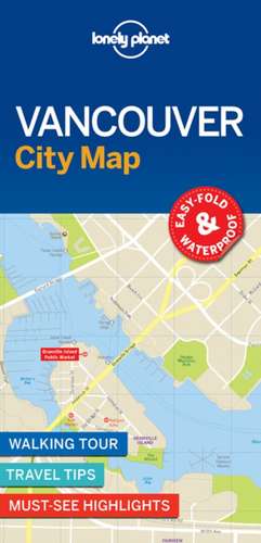 Lonely Planet Vancouver City Map de Lonely Planet