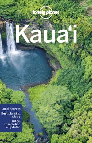 Lonely Planet Kauai de Brett Atkinson