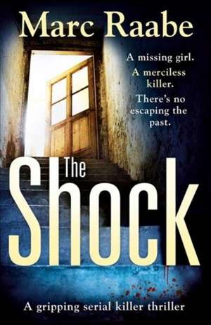 Raabe, M: The Shock de Marc Raabe