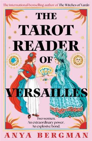 Tarot Reader of Versailles de Anya Bergman