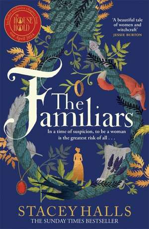 The Familiars de Stacey Halls