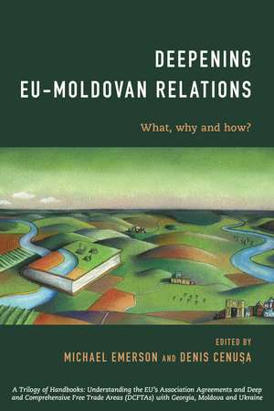 Deepening EU-Moldovan Relations: What, Why and How? de Michael Emerson