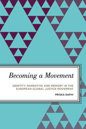 Becoming a Movement de Priska Daphi