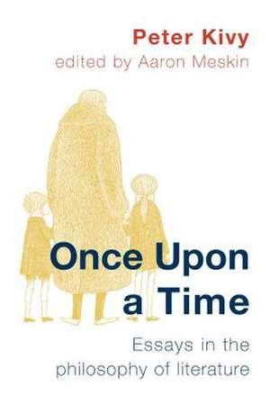 Once Upon a Time de Peter Kivy