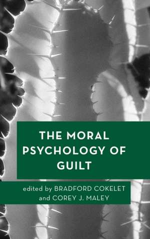 Moral Psychology of Guilt