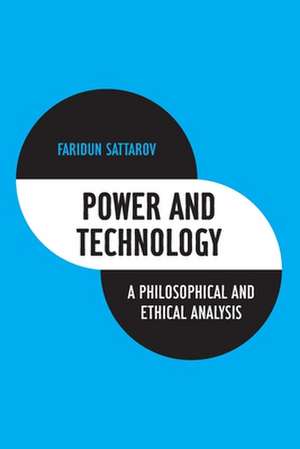 Power and Technology de Faridun Sattarov