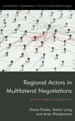 REGIONAL ACTORS IN MULTILATERAL NEGOTIAT de Anke Wiedemann