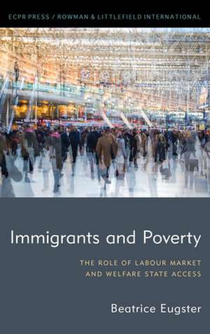 Immigrants and Poverty de Beatrice Eugster