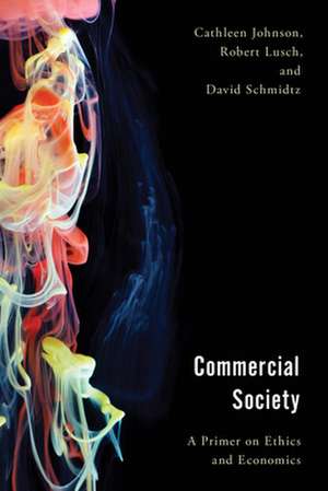 Commercial Society de David Schmidtz