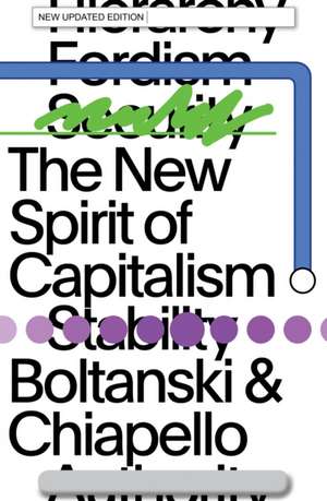 The New Spirit of Capitalism de Luc Boltanski