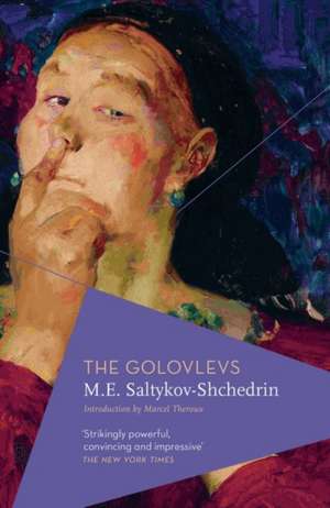 The Golovlevs de M E Saltykov-Shchedrin