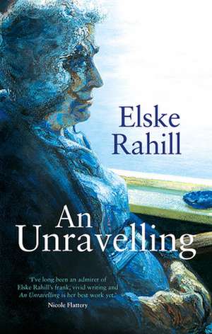 An Unravelling de Elske Rahill