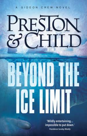 Beyond the Ice Limit de Douglas Preston