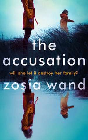 The Accusation de Zosia Wand