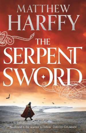 Serpent Sword de Matthew Harffy