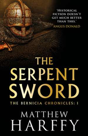 The Serpent Sword de Matthew Harffy