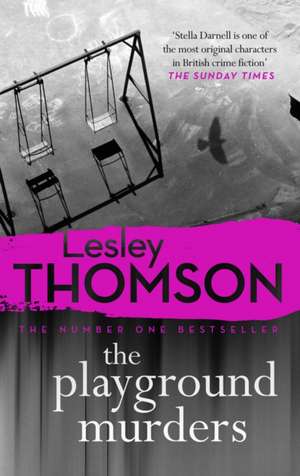 Lesley Thomson, T: The Playground Murders de Thomson Lesley Thomson