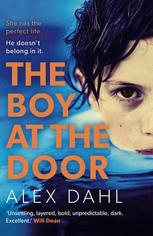 The Boy at the Door de Alex Dahl