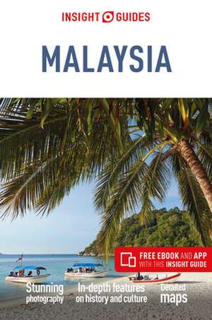 Insight Guides Malaysia (Travel Guide with Free eBook) de Apa Publications Limited