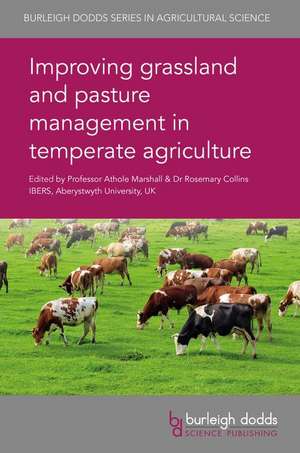 Improving Grassland and Pasture Management in Temperate Agriculture