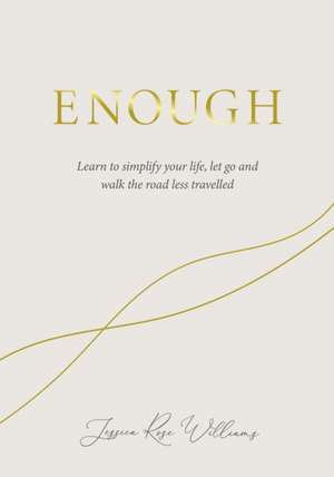 Enough de Jessica Rose Williams