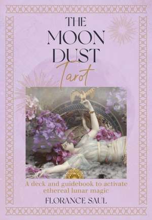 The Moon Dust Tarot de Florance Saul