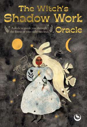 The Witch's Shadow Work Oracle de Clare Gogerty