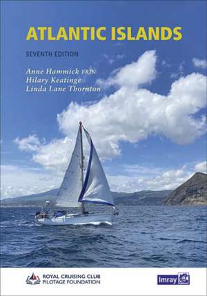 Atlantic Islands de Royal Cruising Club Pilotage Foundation