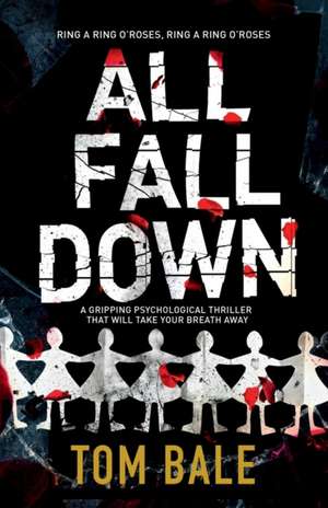 All Fall Down de Tom Bale