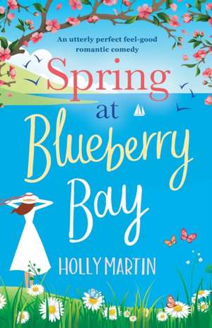 Spring at Blueberry Bay de Holly Martin