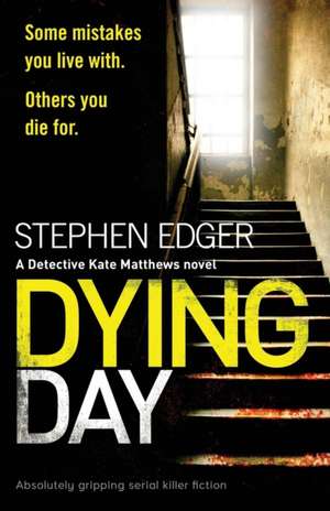 Dying Day de Stephen Edger