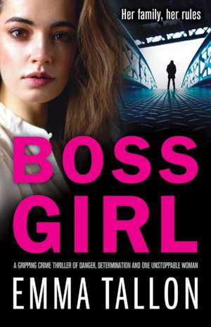 Boss Girl de Emma Tallon