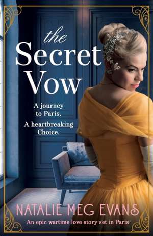 The Secret Vow de Natalie Meg Evans