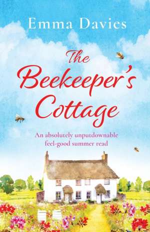 The Beekeeper's Cottage de Emma Davies