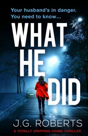 What He Did de J. G. Roberts