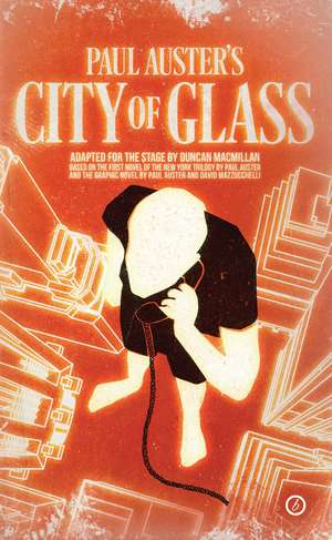 City of Glass de Duncan Macmillan