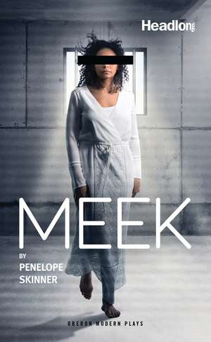 Meek de Penelope Skinner