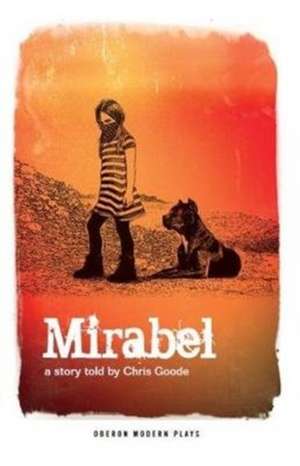 Mirabel de Chris Goode